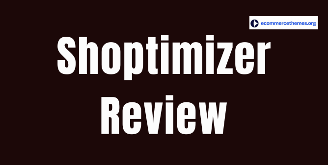 shoptimizer review