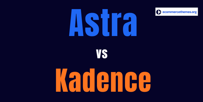astra vs kadence