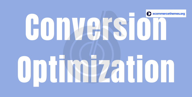 conversion optimization to increase sales