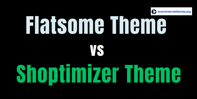 flatsome vs shoptimizer